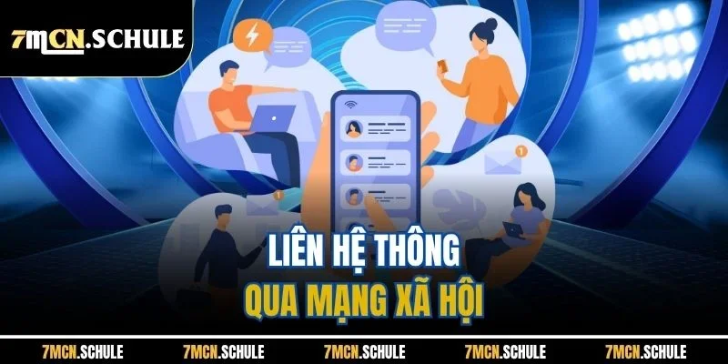 Liên Hệ 7M - Hỗ Trợ Chuyên Nghiệp & Tận Tình 24/7 3 Liên hệ thông qua mạng xã hội