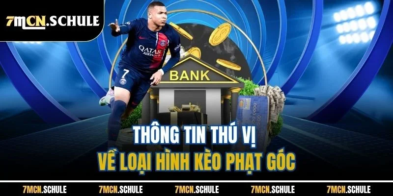 Kèo Phạt Góc | Hình Thức Giải Trí Thể Thao Đáng Chơi Nhất 7M 2 Thông tin thú vị về loại hình kèo phạt góc