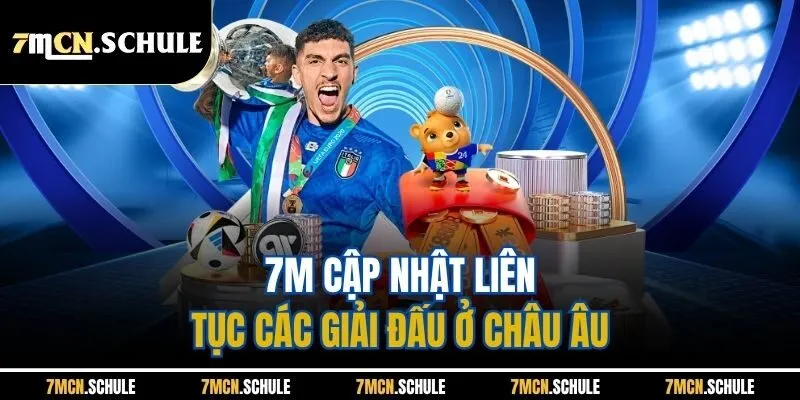 Kết Quả Bóng Đá 20 7M cập nhật liên tục các giải đấu ở châu Âu